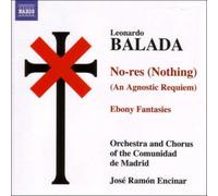 BALADA/RAFTER/ENCINAR/ORCH COMUNIDAD MADRID: NO-RES/EBONY FANTASIES/CANTATA - CD