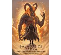Baladas de Darka: Tomo I Dirion y la maldición ancestral