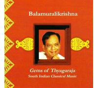 Balamuralikrishna - Gems Of Thyagaraja - S. Indian Classical
