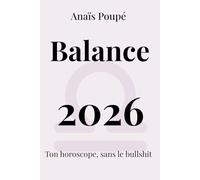 Balance 2026: L'astro sans bullshit (Horoscope 2026)