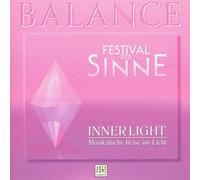 Balance - Festival der Sinne II - Vol. 5 (Inner Light)