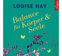 Balance für Körper und Seele: Das Meditationsprogramm mit Musik