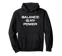 Balance Is My Power Sci-fi Universe Inspired Science Lover Pullover Hoodie