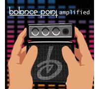 Balance Point - Amplified