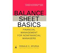Balance Sheet Basics: Financial Management for Nonfinancial Managers