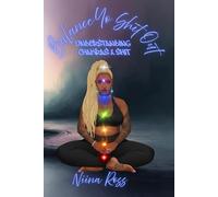 Balance Yo Shit Out: A Hood Girl’s Guide to Chakras, Healing, and Not Losing Your Damn Mind