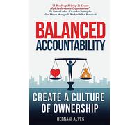 Balanced Accountability: Create a Culture of Ownership