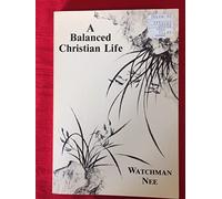 Balanced Christian Life
