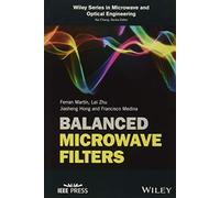 Balanced Microwave Filters (IEEE Press)