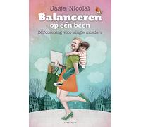 Balanceren op één been: zelfcoaching voor single moeders