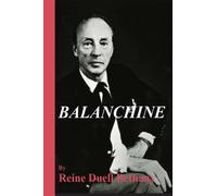 Balanchine: Russian-American Ballet Master Emeritus