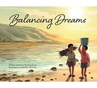 Balancing Dreams