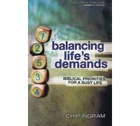 Balancing Life's Demands, 2 DVDs and Study Guide By: Chip Ingram