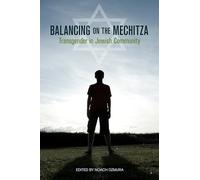 Balancing on the Mechitza: Transgender in Jewish Community: 66 (Io Series)