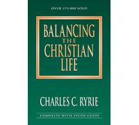 Balancing The Christian Life