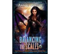 Balancing the Scales: 10 (The Twenty-Sided Sorceress)