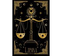 Balancing the Scales: An Inspirational Journal for Libra's Journey