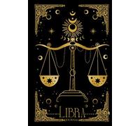 Balancing the Scales: An Inspirational Journal for Libra's Journey