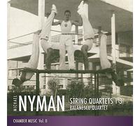 Balanescu Quartet - Michael Nyman String Quartets 1-3, (Michael Nyman Chamber Music Volume II)