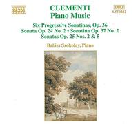 Balazs S - CLEMENTI: Progressive Sonatinas Op. 36 / Sonatas Opp. 24 and 25