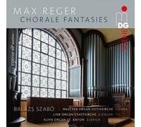 Balázs Szabó - Max Reger: Chorale Fantasies - Walker Organ Votivkirche Vien [CD]
