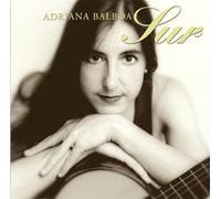Balboa, Adriana - Sur - Guitar Music From The Rio De La Plata