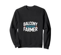 Balcony Farmer Urban Gardening Herbs Plants Sweatshirt