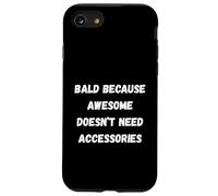 Bald and Brave Meme for Men with Shiny Heads Case for iPhone SE (2020) / 7 / 8