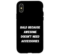 Bald and Brave Meme for Men with Shiny Heads Case for iPhone X/XS