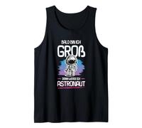 Bald Bin Ich Groß Dann Werde Ich Astronaut Funny Space Shirt Tank Top
