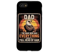 Bald Dads Man Who Has Everything Eagle Funny Fathers Day Case for iPhone SE (2020) / 7/8