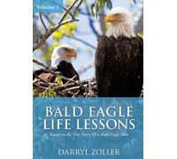 Bald Eagle Life Lessons