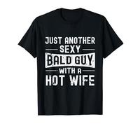 Bald Guy Just Another Sexy Bald Guy Hot Wife Baldness T-Shirt