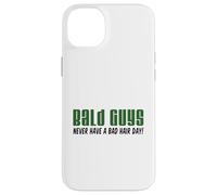 Bald Guys Never Have A Bad Hair Day Funny Case for iPhone 14 Plus
