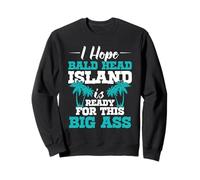 Bald Head Island Caribbean Island I Hope Summer Vacation BHI Sweatshirt