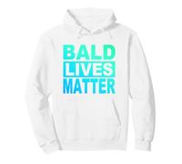 Bald Lives Matter Funny Saying Bald People Baldness Pullover Hoodie