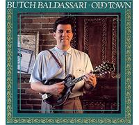 Baldassari, Butch - Old Town