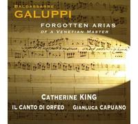 Baldassarre Galuppi - Forgotten Arias Of A Venetian Master