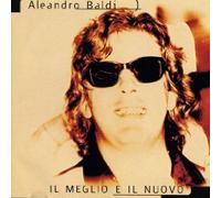 Baldi Aleandro - Il Meglio E Il Nuovo