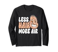 Balding Bald Shaved Head Less Hair More Air Long Sleeve T-Shirt