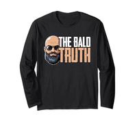 Balding Bald Shaved Head The Bald Truth Long Sleeve T-Shirt