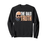 Balding Bald Shaved Head The Bald Truth Sweatshirt