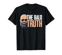Balding Bald Shaved Head The Bald Truth T-Shirt