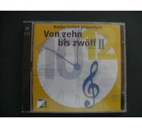 Baldur Seifert pränsentiert: Von zehn bis zwölf, Volume 2