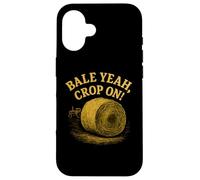 Bale Yeah Crop On Haying Season Homesteading Farmer Case for iPhone 16