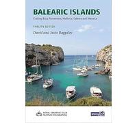 Balearic Islands: Cruising Ibiza, Formentera, Mallorca, Cabrera and Menorca