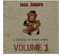 Baleiro, Zeca - O Coracao Do Homem-Bomba