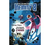 Balez, Olivier - Infinity 8 Vol. 3: The Gospel According to Emma