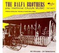 Balfa Brothers - Play Traditional Cajun Music by Balfa Brothers (1994) Audio CD