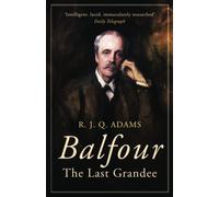 Balfour: The Last Grandee